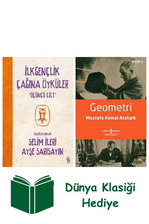 İş Bankası Kültür Yayınları İlkgençlik Çağına Öyküler - 3 + Geometri + Dünya Klasiği Hediye