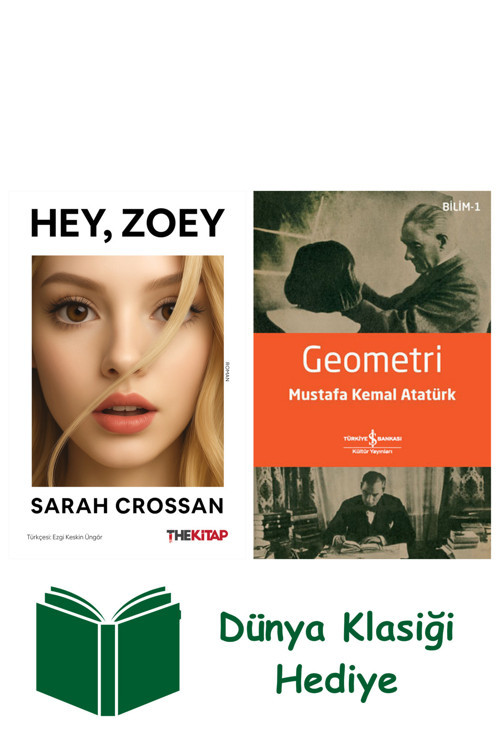 İş Bankası Kültür Yayınları Hey, Zoey ! + Geometri + Dünya Klasiği Hediye