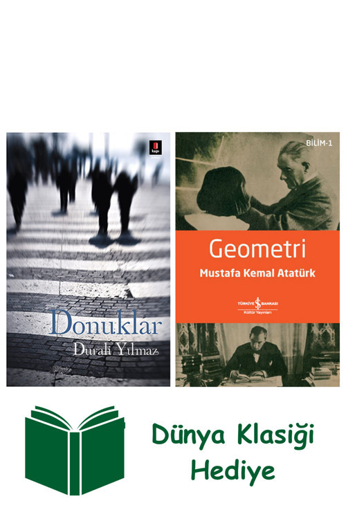 İş Bankası Kültür Yayınları Donuklar + Geometri + Dünya Klasiği Hediye