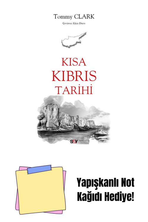 Say Yayınları Kısa Kıbrıs Tarihi + Yapışkanlı Not Kağıdı