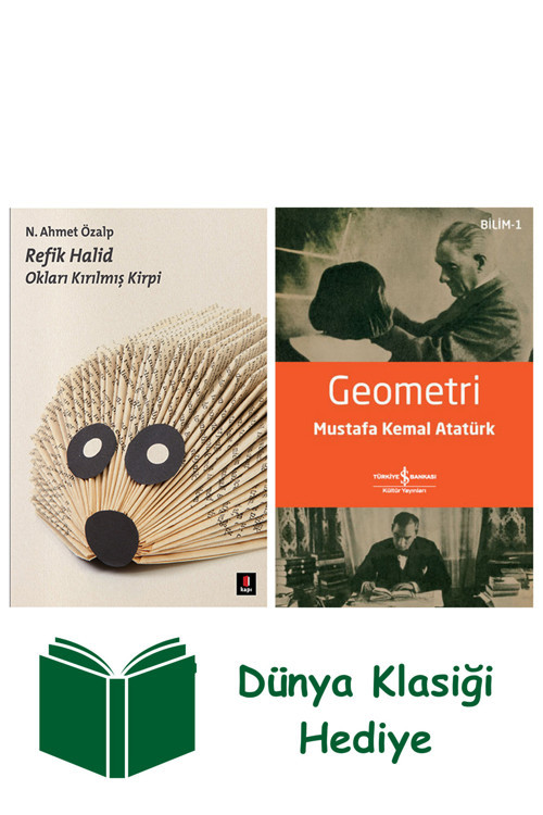 İş Bankası Kültür Yayınları Refik Halid + Geometri + Dünya Klasiği Hediye