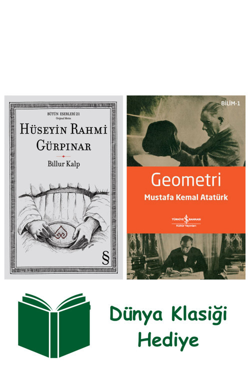 İş Bankası Kültür Yayınları Billur Kalp + Geometri + Dünya Klasiği Hediye