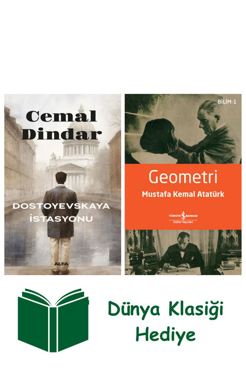 İş Bankası Kültür Yayınları Dostoyevskaya İstasyonu + Geometri + Dünya Klasiği Hediye