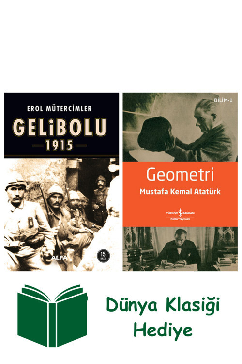 İş Bankası Kültür Yayınları Gelibolu 1915 + Geometri + Dünya Klasiği Hediye