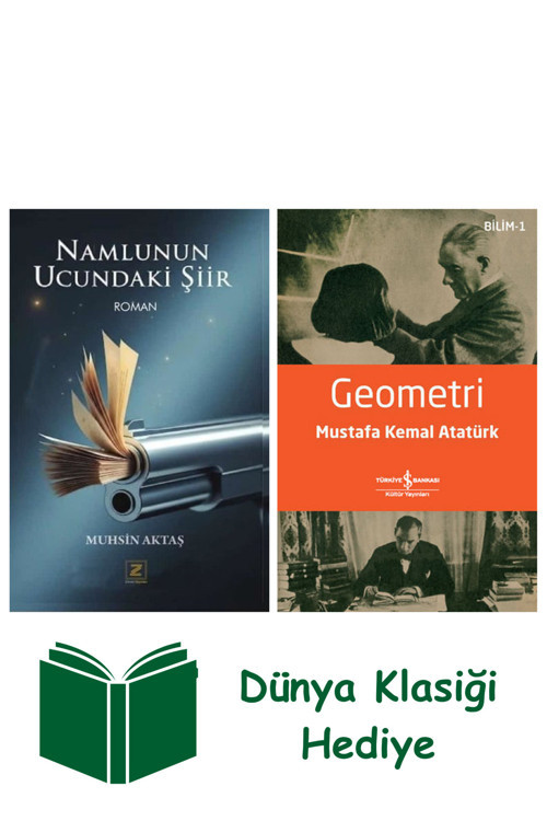 İş Bankası Kültür Yayınları Namlunun Ucundaki Şiir + Geometri + Dünya Klasiği Hediye