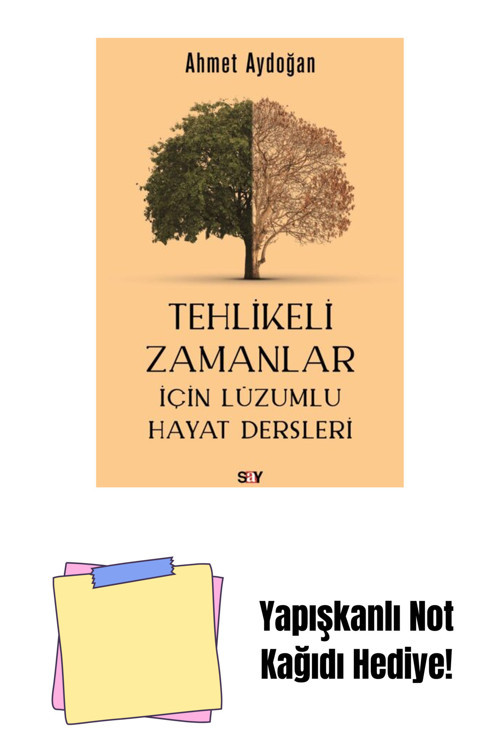 Say Yayınları Tehlikeli Zamanlar İçin Lüzumlu Hayat Dersleri (E-Kitap) + Yapışkanlı Not Kağıdı