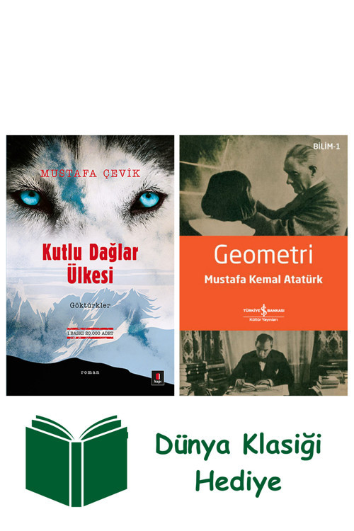 İş Bankası Kültür Yayınları Kutlu Dağlar Ülkesi + Geometri + Dünya Klasiği Hediye