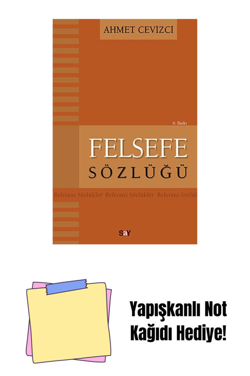 Say Yayınları Felsefe Sözlüğü + Yapışkanlı Not Kağıdı