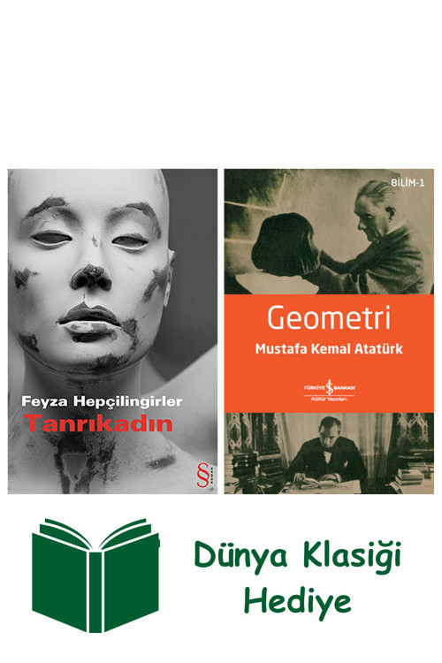 İş Bankası Kültür Yayınları Tanrıkadın + Geometri + Dünya Klasiği Hediye