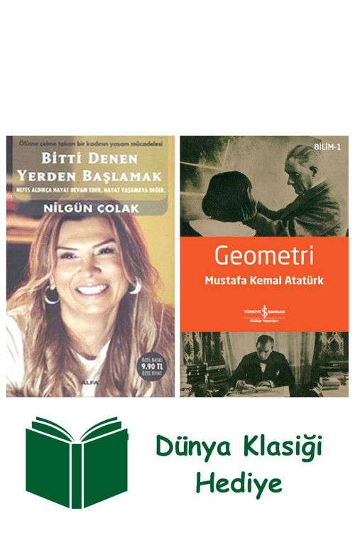 İş Bankası Kültür Yayınları Bitti Denen Yerden Başlamak (Cep Boy) + Geometri + Dünya Klasiği Hediye