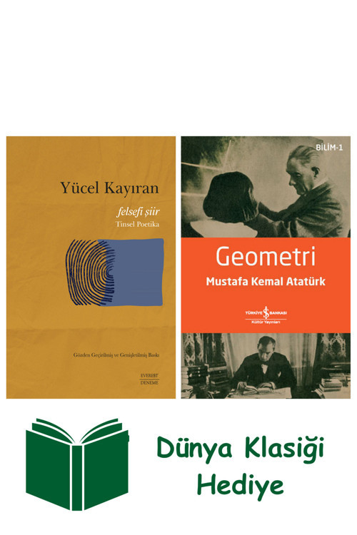 İş Bankası Kültür Yayınları Felsefi Şiir - Tinsel Poetika + Geometri + Dünya Klasiği Hediye