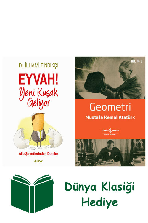 İş Bankası Kültür Yayınları Eyvah! Yeni Kuşak Geliyor + Geometri + Dünya Klasiği Hediye