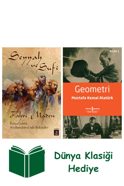 İş Bankası Kültür Yayınları Seyyah Ve Sufi + Geometri + Dünya Klasiği Hediye