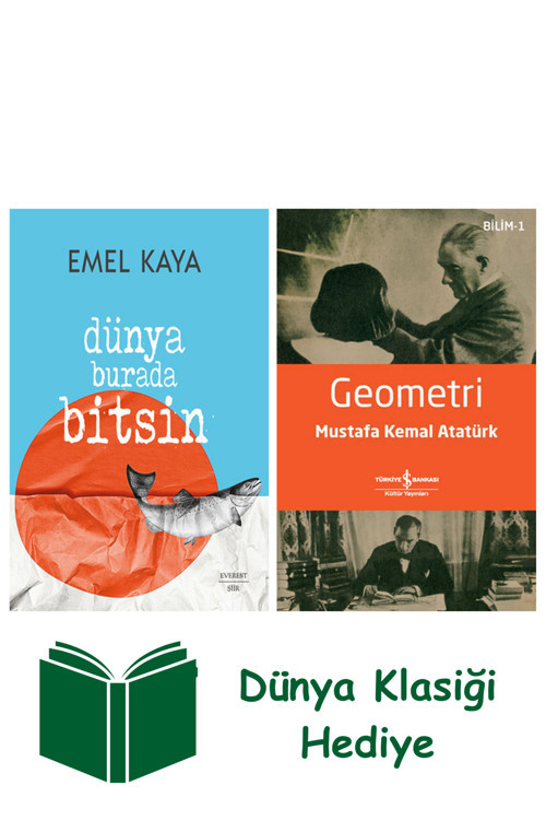 İş Bankası Kültür Yayınları Dünya Burada Bitsin + Geometri + Dünya Klasiği Hediye