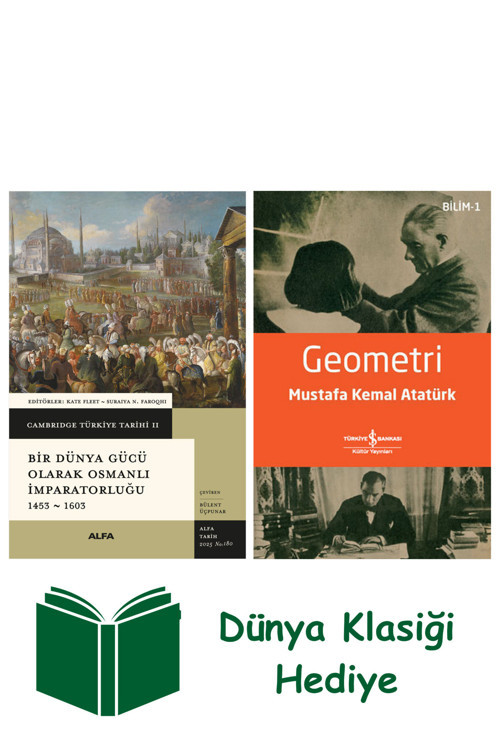 İş Bankası Kültür Yayınları Bir Dünya Gücü Olarak Osmanlı İmparatorluğu 1453 - 1603 (Ciltli) + Geometri + Dünya Klasiği Hediye