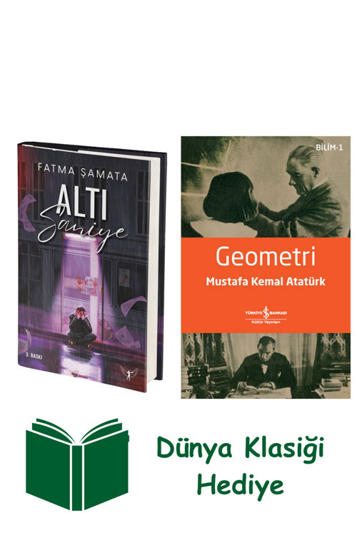 İş Bankası Kültür Yayınları Altı Saniye (Ciltli) + Geometri + Dünya Klasiği Hediye