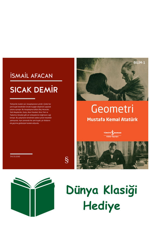 İş Bankası Kültür Yayınları Sıcak Demir + Geometri + Dünya Klasiği Hediye