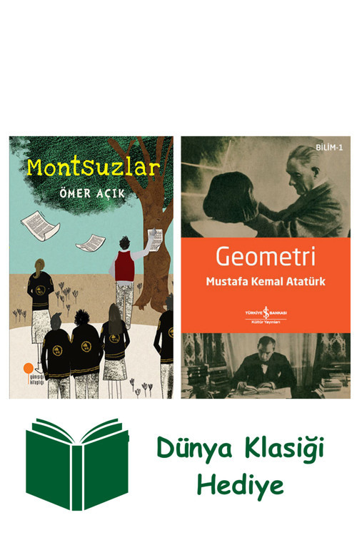 İş Bankası Kültür Yayınları Montsuzlar + Geometri + Dünya Klasiği Hediye