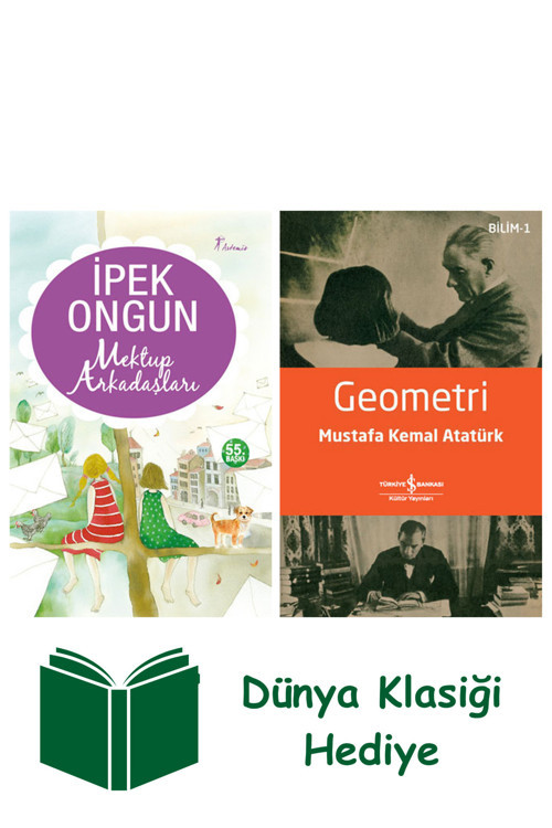 İş Bankası Kültür Yayınları Mektup Arkadaşları + Geometri + Dünya Klasiği Hediye