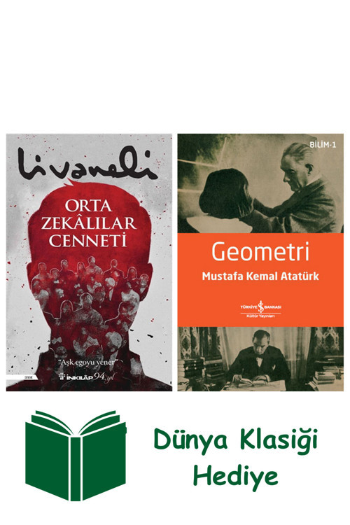 İş Bankası Kültür Yayınları Orta Zekalılar Cenneti + Geometri + Dünya Klasiği Hediye
