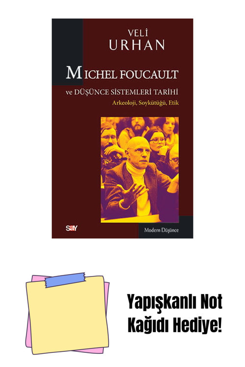 Say Yayınları Michel Foucault Ve Düşünce Sistemleri Tarihi + Yapışkanlı Not Kağıdı