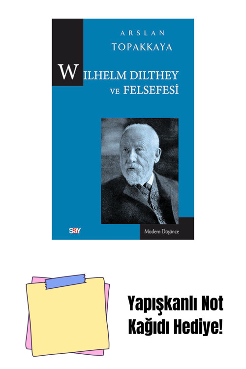 Say Yayınları Wilhelm Dilthey Ve Felsefesi + Yapışkanlı Not Kağıdı