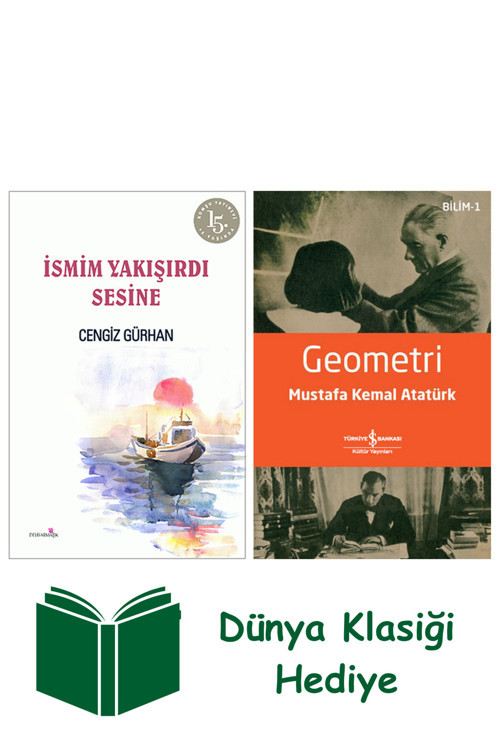 İş Bankası Kültür Yayınları İsmim Yakışırdı Sesine + Geometri + Dünya Klasiği Hediye