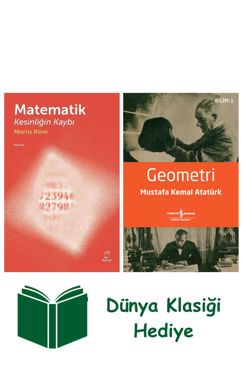 İş Bankası Kültür Yayınları Matematik - Kesinliğin Kaybı + Geometri + Dünya Klasiği Hediye
