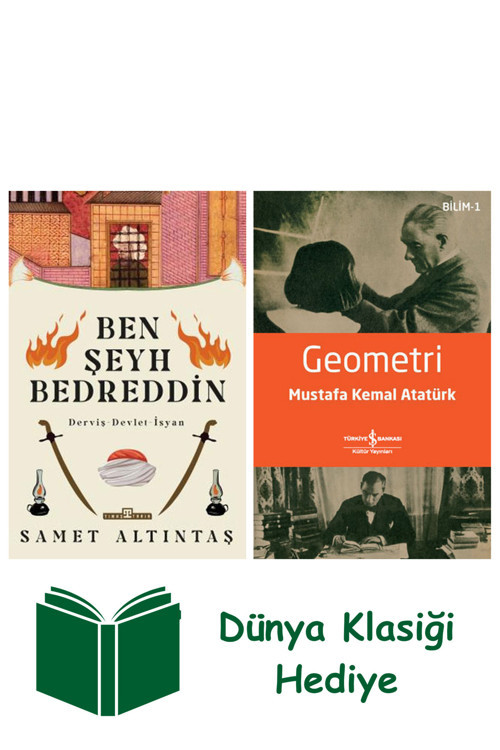 İş Bankası Kültür Yayınları Ben Şeyh Bedreddin + Geometri + Dünya Klasiği Hediye