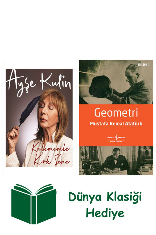 İş Bankası Kültür Yayınları Kalemimle Kırk Sene (Ciltli) + Geometri + Dünya Klasiği Hediye