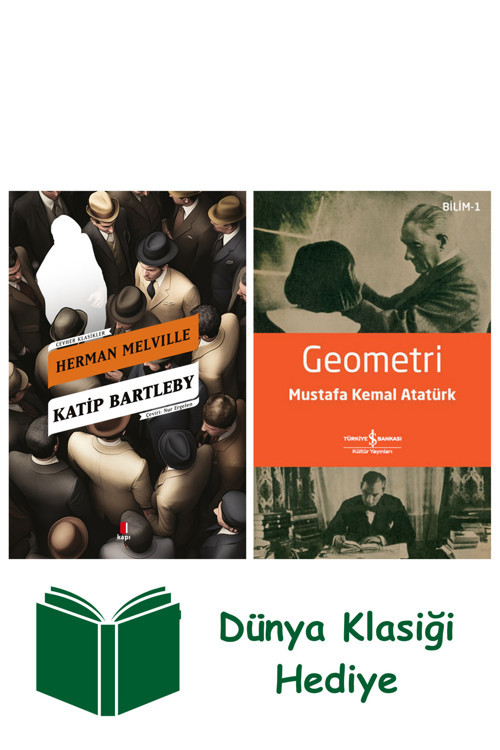 İş Bankası Kültür Yayınları Katip Bartleby + Geometri + Dünya Klasiği Hediye