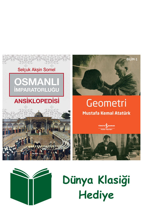 İş Bankası Kültür Yayınları Osmanlı İmparatorluğu Ansiklopedisi + Geometri + Dünya Klasiği Hediye