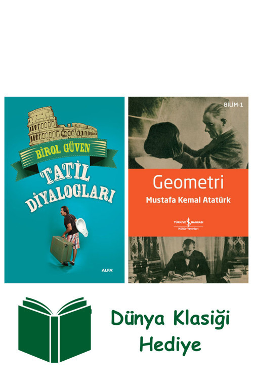 İş Bankası Kültür Yayınları Tatil Diyalogları + Geometri + Dünya Klasiği Hediye