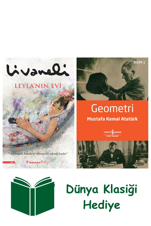 İş Bankası Kültür Yayınları Leyla’Nın Evi + Geometri + Dünya Klasiği Hediye