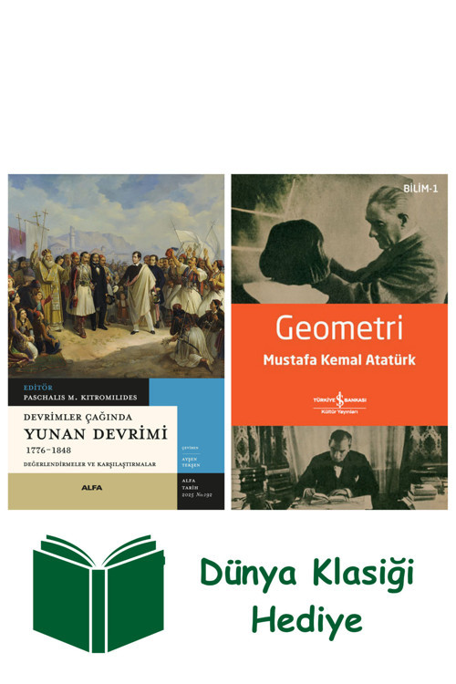İş Bankası Kültür Yayınları Devrimler Çağında Yunan Devrimi 1776-1848 + Geometri + Dünya Klasiği Hediye