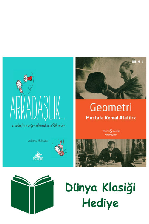 İş Bankası Kültür Yayınları Arkadaşlık... + Geometri + Dünya Klasiği Hediye