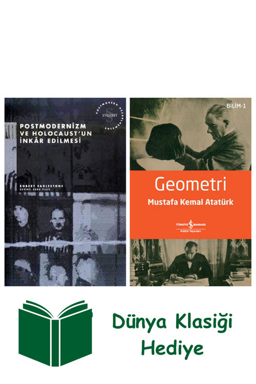 İş Bankası Kültür Yayınları Postmodernizm Ve Holocaust'Un İnkâr Edilmesi + Geometri + Dünya Klasiği Hediye