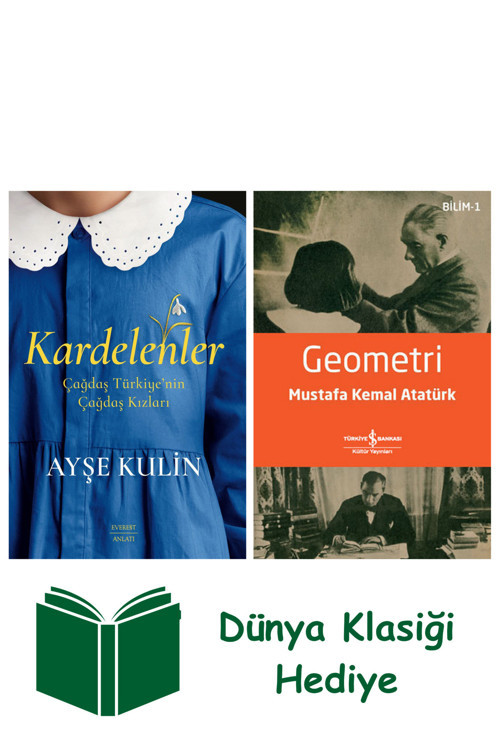 İş Bankası Kültür Yayınları Kardelenler + Geometri + Dünya Klasiği Hediye