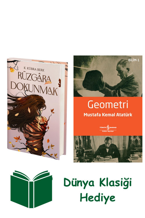 İş Bankası Kültür Yayınları Rüzgâra Dokunmak (Ciltli) + Geometri + Dünya Klasiği Hediye