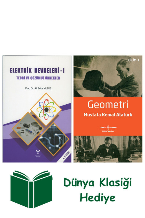 İş Bankası Kültür Yayınları Elektrik Devreleri 1 + Geometri + Dünya Klasiği Hediye