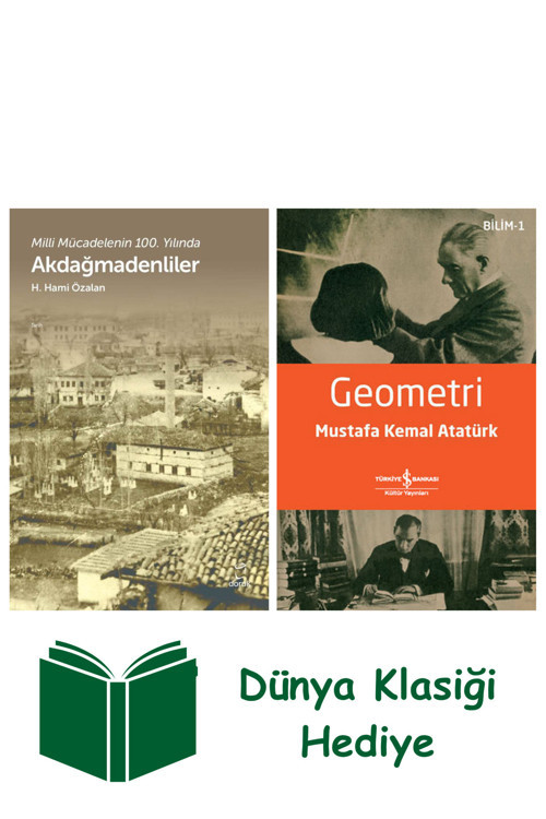İş Bankası Kültür Yayınları Akdağmadenliler + Geometri + Dünya Klasiği Hediye