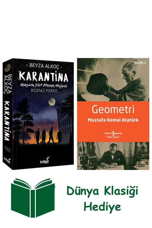 İş Bankası Kültür Yayınları Karantina Beşinci Perde + Geometri + Dünya Klasiği Hediye