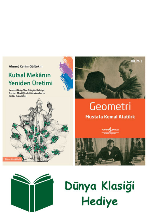 İş Bankası Kültür Yayınları Kutsal Mekanın Yeniden Üretimi + Geometri + Dünya Klasiği Hediye