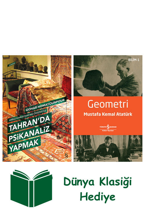 İş Bankası Kültür Yayınları Tahran'Da Psikanaliz Yapmak + Geometri + Dünya Klasiği Hediye