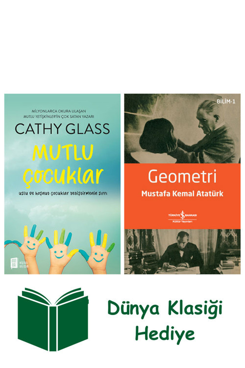 İş Bankası Kültür Yayınları Mutlu Çocuklar + Geometri + Dünya Klasiği Hediye