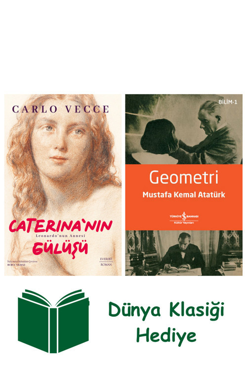 İş Bankası Kültür Yayınları Caterina’Nın Gülüşü + Geometri + Dünya Klasiği Hediye
