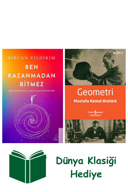 İş Bankası Kültür Yayınları Ben Kazanmadan Bitmez + Geometri + Dünya Klasiği Hediye