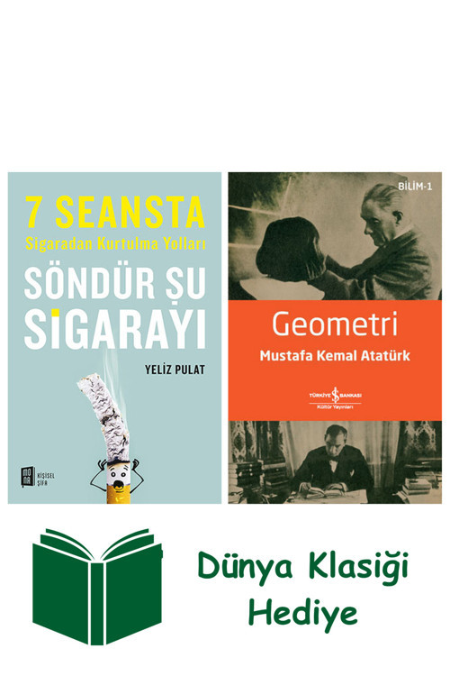İş Bankası Kültür Yayınları Söndür Şu Sigarayı + Geometri + Dünya Klasiği Hediye