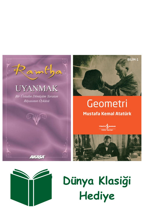 İş Bankası Kültür Yayınları Uyanmak - Bir Üstadın Dönüşüm Yaratan Rüyasının Öyküsü + Geometri + Dünya Klasiği Hediye