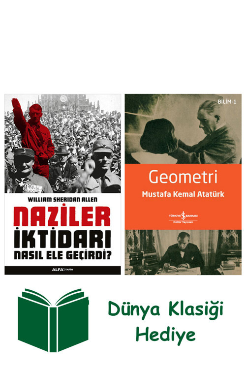 İş Bankası Kültür Yayınları Naziler İktidarı Nasıl Ele Geçirdi? + Geometri + Dünya Klasiği Hediye